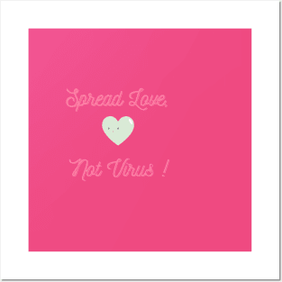 Spread love not virus cute loving design with a little smiling heart Posters and Art